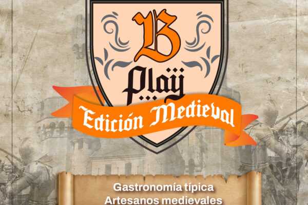 Se viene la B-Play Medieval